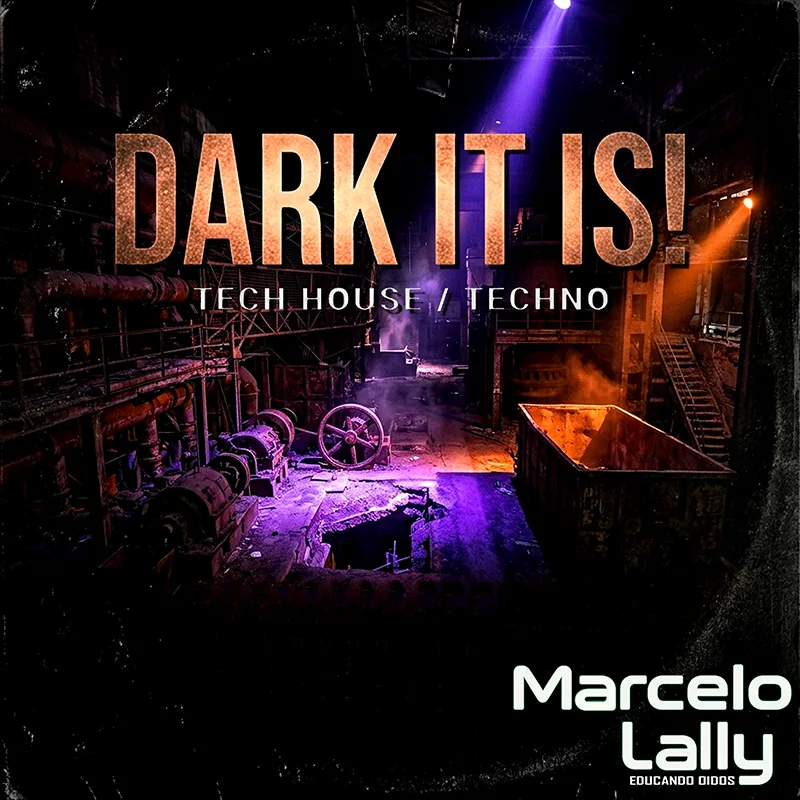 Tapa del track Dark Is It ! (Original Mix) by Marcelo Lally